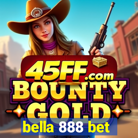bella 888 bet